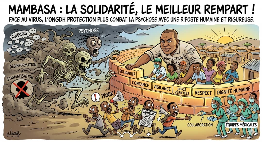Urgence Ebola à Mambasa : Face au virus, PROTECTION PLUS prône la solidarité contre la psychose